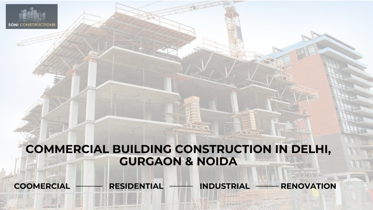 Commercial Building Construction in Delhi, Gurgaon & Noida